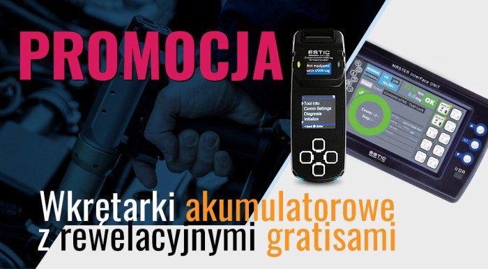 Podwajaj i potrajaj korzyści z zakupu wkrętarki ESTIC WiFi Podwajaj i potrajaj korzyści z zakupu wkrętarki ESTIC WiFi