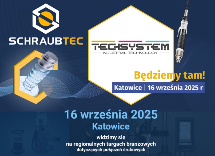 Odwiedź nas na targach branżowych SchraubTec Katowice 2025 Odwiedź nas na targach branżowych SchraubTec Katowice 2025
